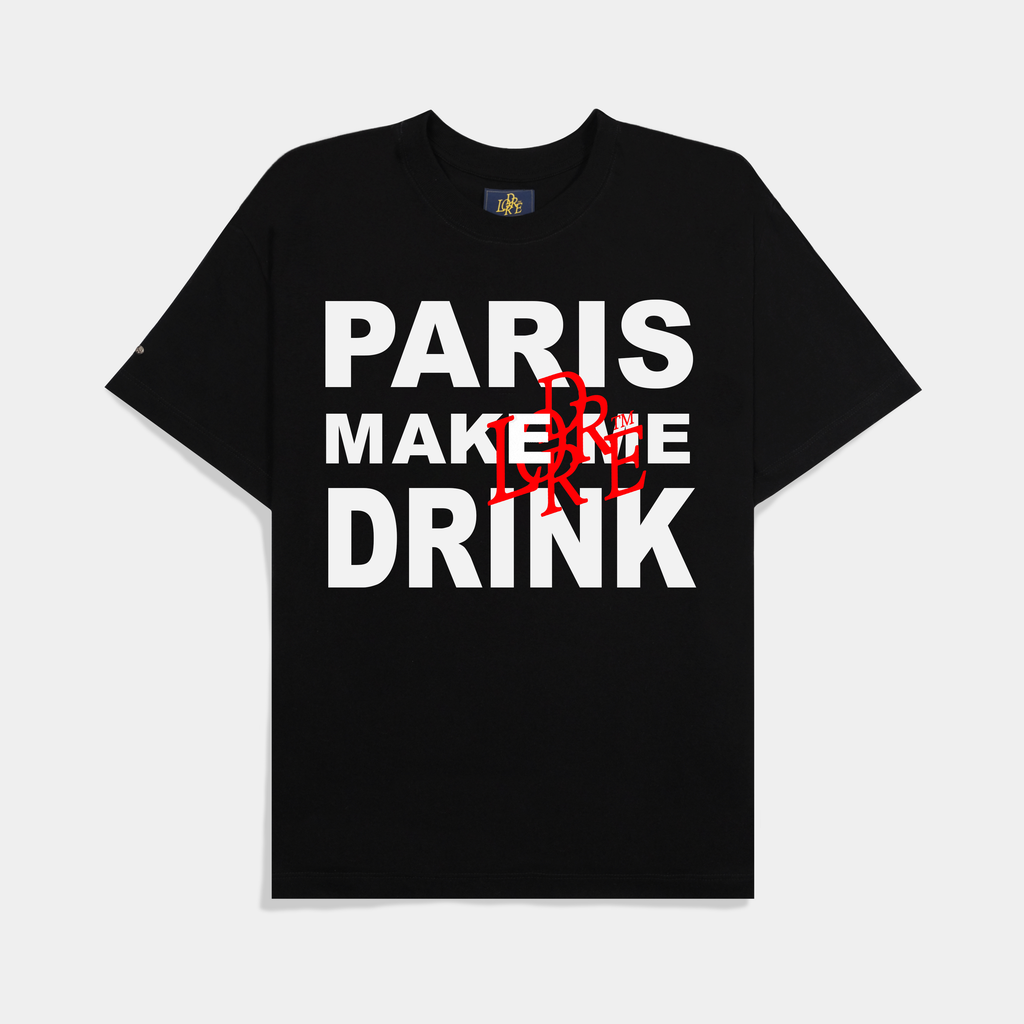 PARIS MAKE ME DRINK TEE